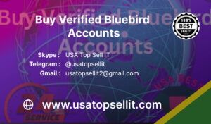 Buy Verified Bluebird Accounts